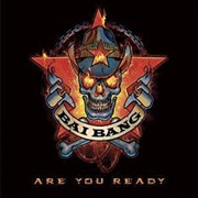 Bai Bang: Are You Ready