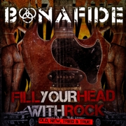 Review: Bonafide - Fill Your Head With Rock - Old, New, Tried & True (EP)