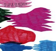 Review: Hi-Lo & In Between - We Are Not The Wind