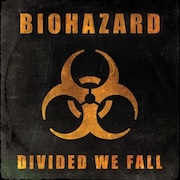 Review: Biohazard - Divided We Fall