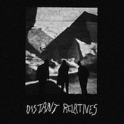 DVD/Blu-ray-Review: Distant Relatives - Distant Relatives